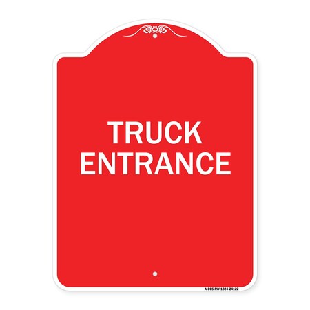 Signmission Designer Series Driveway Truck Entrance, Red & White Aluminum Sign, 18" x 24", RW-1824-24122 A-DES-RW-1824-24122